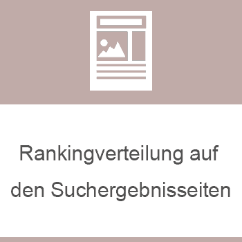 Rankingverteilung auf Suchergebnisseiten